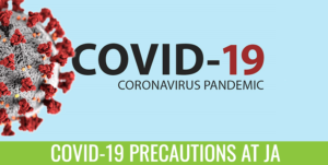 COVID-19, Coronavirus pandemic, COVID-19 precautions at JA