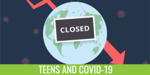 Teens and COVID-19, earth with a "closed" sign on it