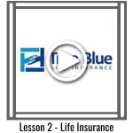 Lesson 2 - Life Insurance, True Blue Life Insurance, press play
